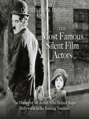 cover image of The Most Famous Silent Film Actors